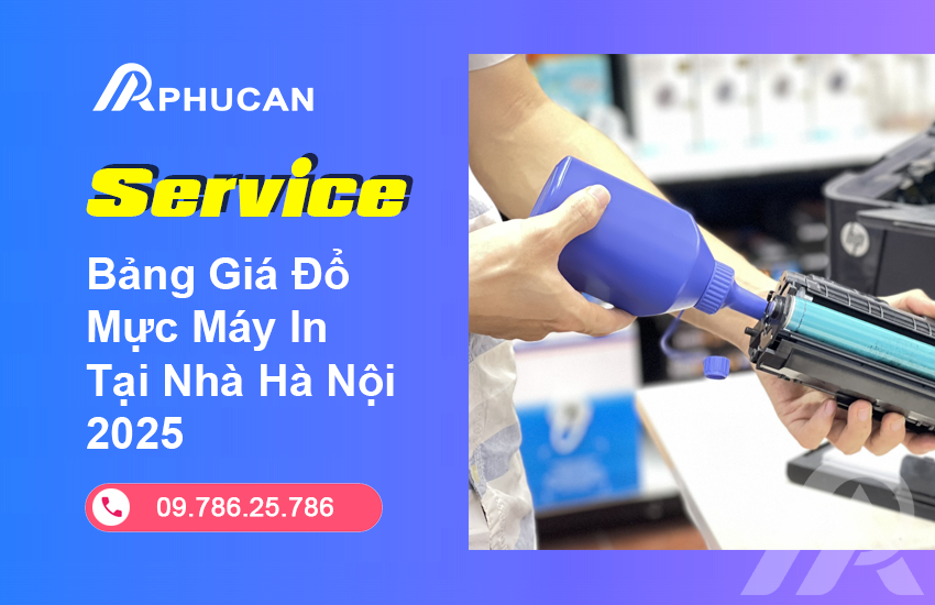 Bảng Giá Đổ Mực Máy In Tại Nhà Hà Nội 2025