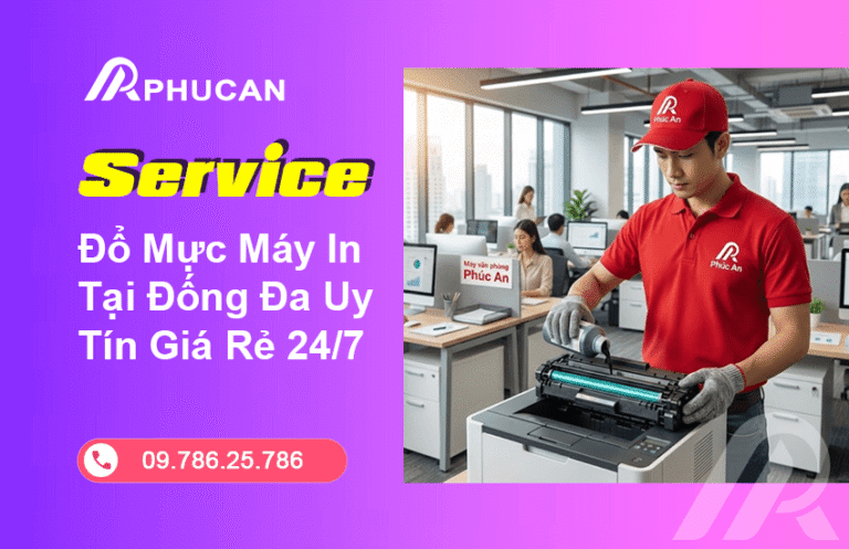Đổ Mực Máy In Tại Đống Đa Uy Tín Giá Rẻ