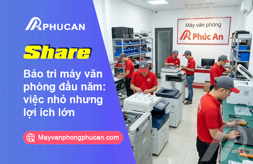 Bảo trì máy văn phòng đầu năm