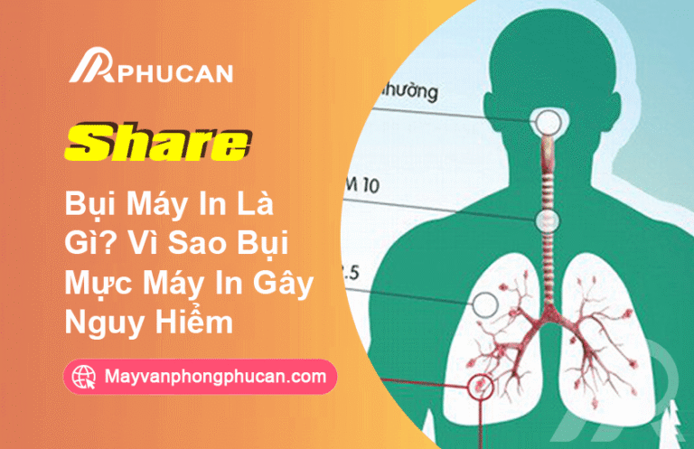 Bụi Máy In Là Gì