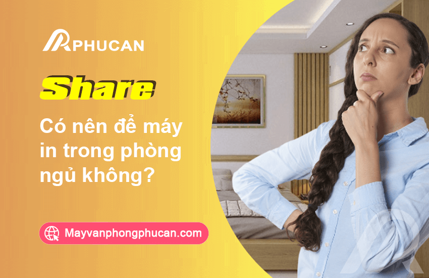Có nên để máy in trong phòng ngủ không