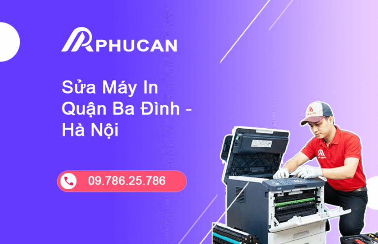 Sửa Máy In Quận Ba Đình Tại Nhà
