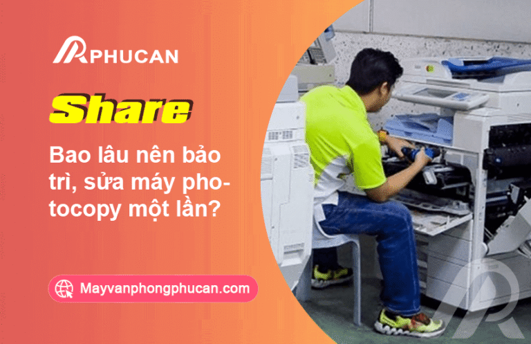 bao lâu nên sửa máy photocopy