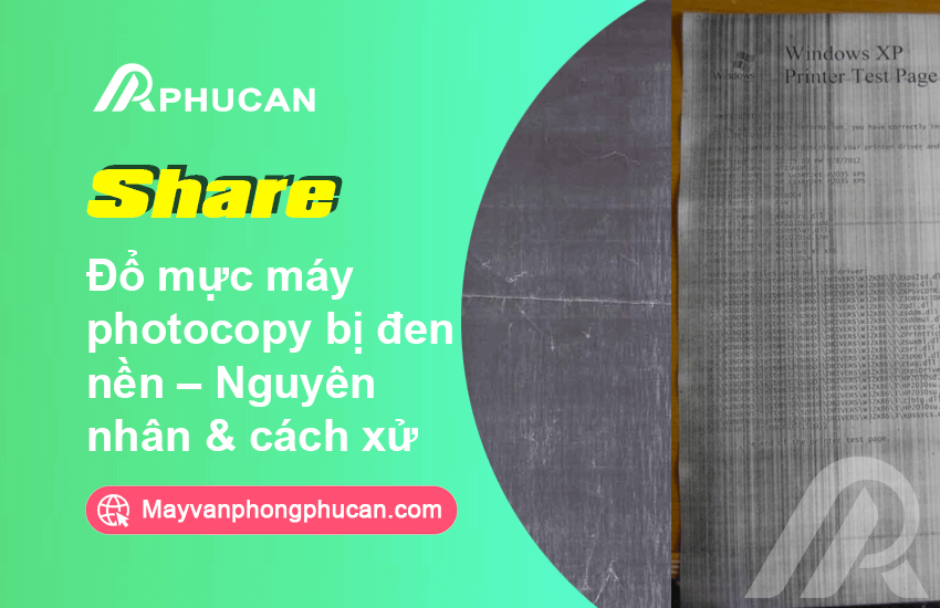 đổ mực máy photocopy bị đen nền