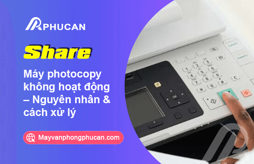 máy photocopy không hoạt động