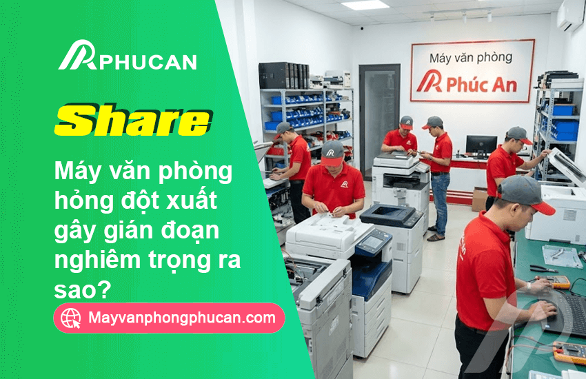 Máy văn phòng hỏng đột xuất