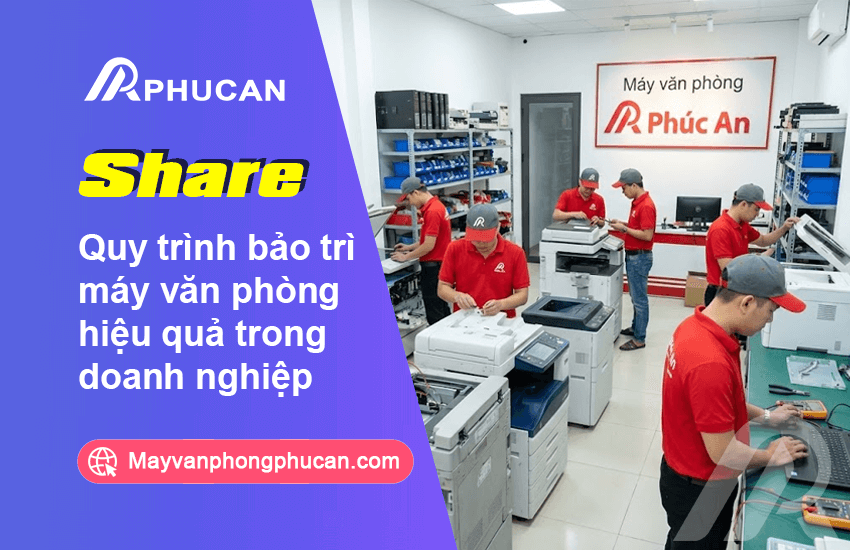 Quy trình bảo trì máy văn phòng
