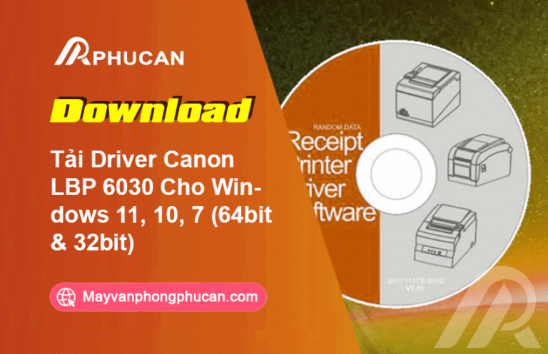 Tải Driver Canon LBP 6030 Cho Windows 11, 10, 7 (64bit & 32bit)