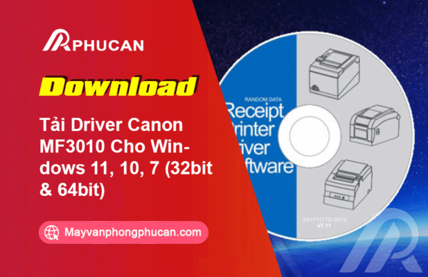 Tải Driver Canon MF3010 Cho Windows 11, 10, 7 (32bit & 64bit)