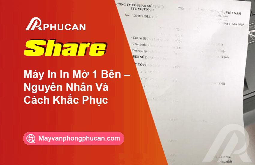 máy in in mờ 1 bên