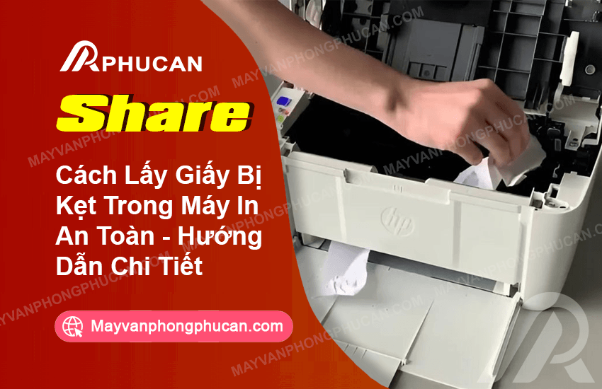lấy giấy bị kẹt trong máy in