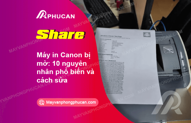 máy in Canon bị mờ