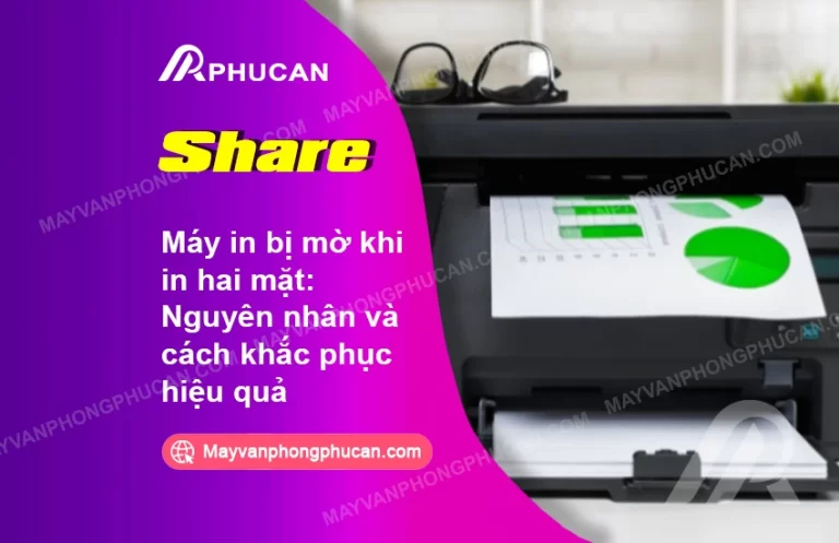 máy in bị mờ khi in hai mặt