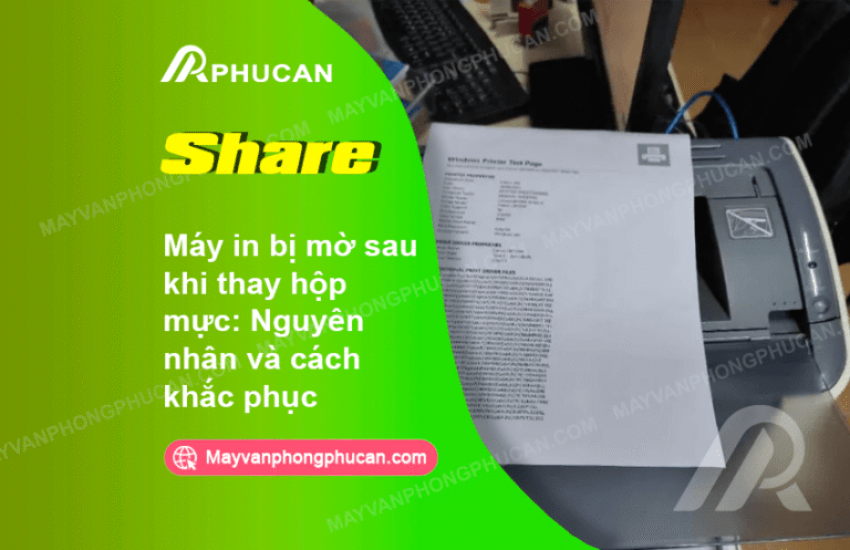 máy in bị mờ sau khi thay hộp mực