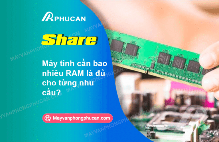 máy tính cần bao nhiêu RAM