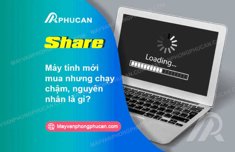 máy tính mới chạy chậm