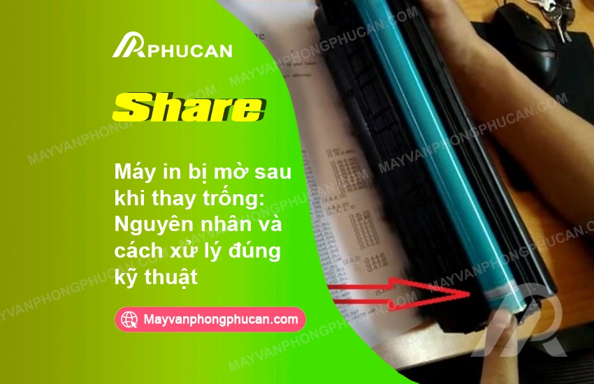thay trống máy in bị mờ