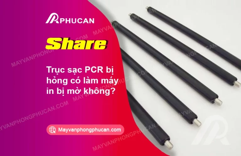 trục sạc PCR bị hỏng