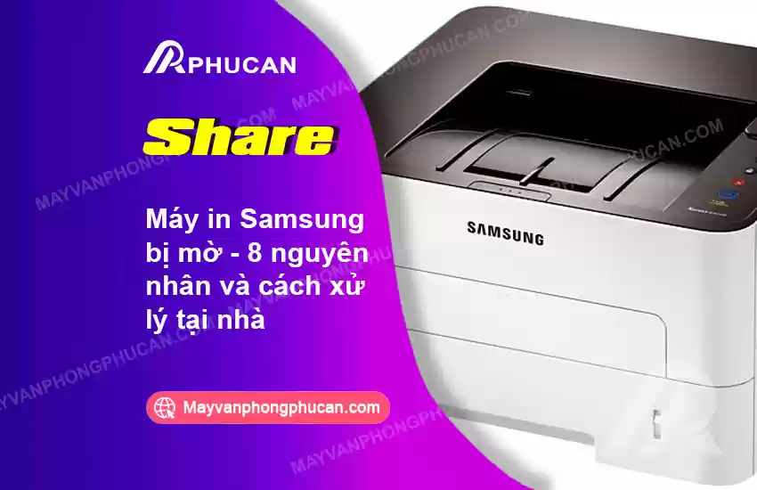 máy in Samsung bị mờ