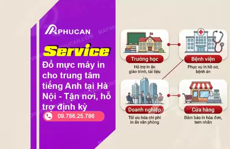 đổ mực máy in cho trung tâm tiếng Anh